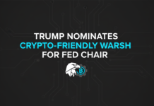Trump Nominates Crypto-Friendly Warsh for Fed Chair Trump Nominates Crypto-Friendly Warsh for Fed Chair