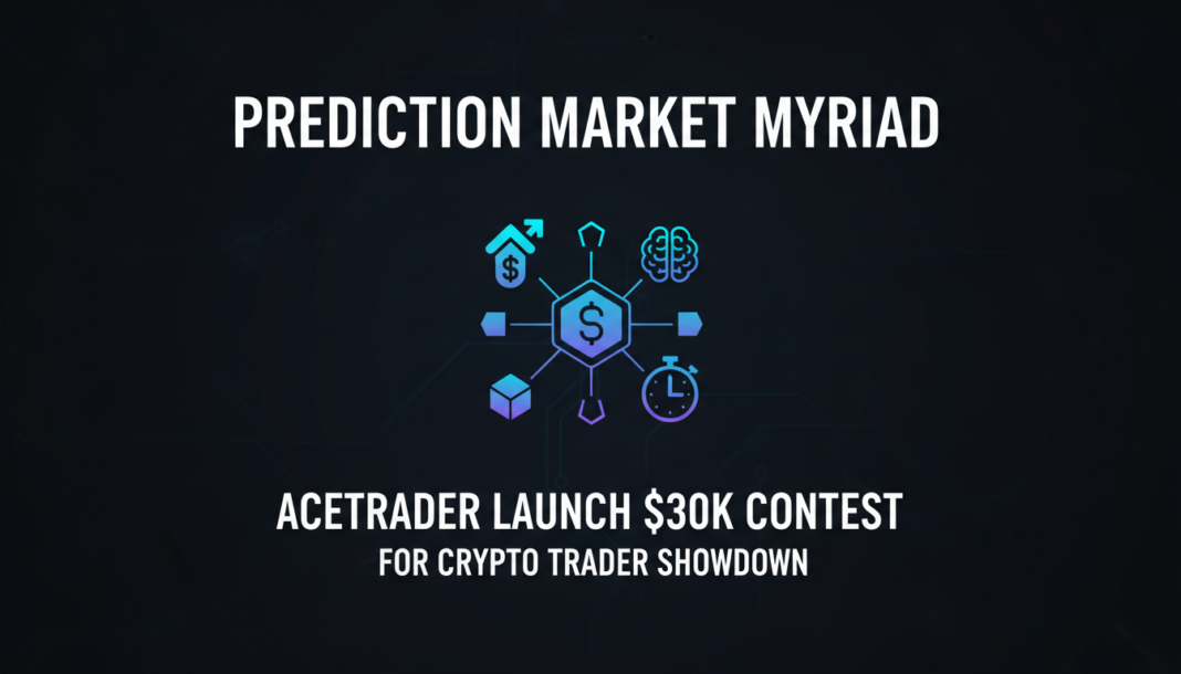 Prediction Market Myriad, AceTrader Launch $30K Contest for Crypto Trader Showdown
