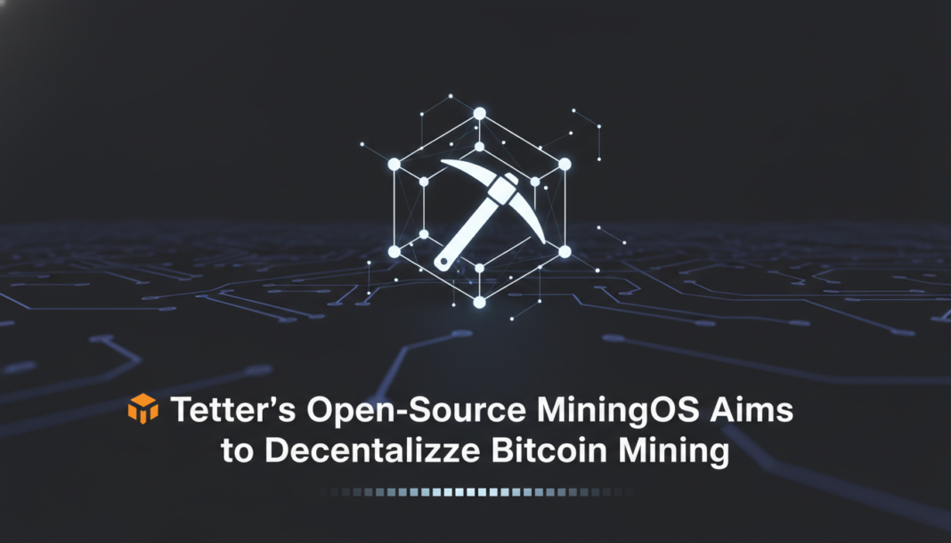 Tether's Open-Source MiningOS Aims to Decentralize Bitcoin Mining
