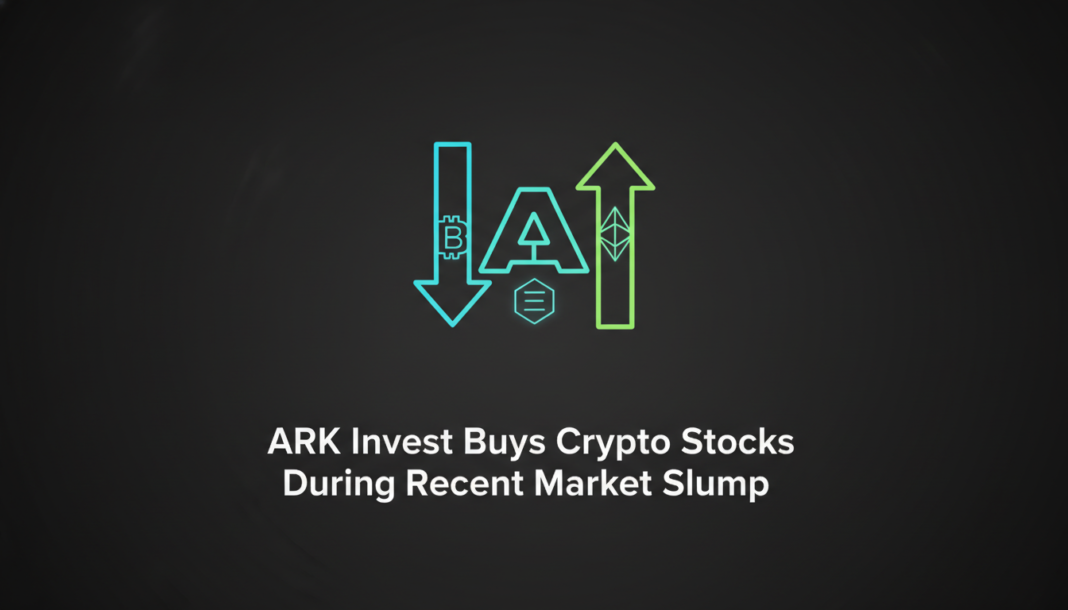 ARK Invest Buys Crypto Stocks During Recent Market Slump
