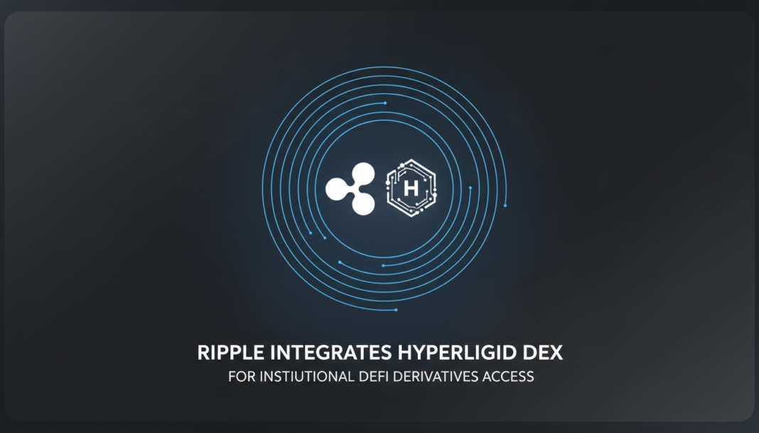Ripple Integrates Hyperliquid DEX for Institutional DeFi Derivatives Access