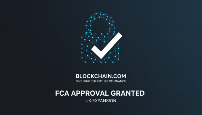 Blockchain.com Secures FCA Approval to Offer Crypto Services in UK