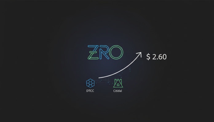 LayerZero's ZRO Rebounds to $1.45, Eyes $2.60 as DTCC, Citadel Show Interest