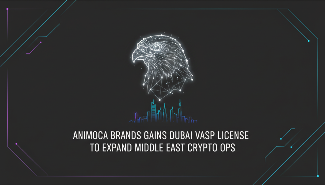 Animoca Brands Gains Dubai VASP License to Expand Middle East Crypto Ops