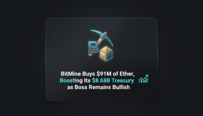 BitMine Buys $91M of Ether, Boosting Its $8.68B Treasury as Boss Remains Bullish