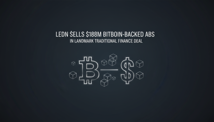 Ledn Sells $188M Bitcoin-backed ABS in Landmark Traditional Finance Deal