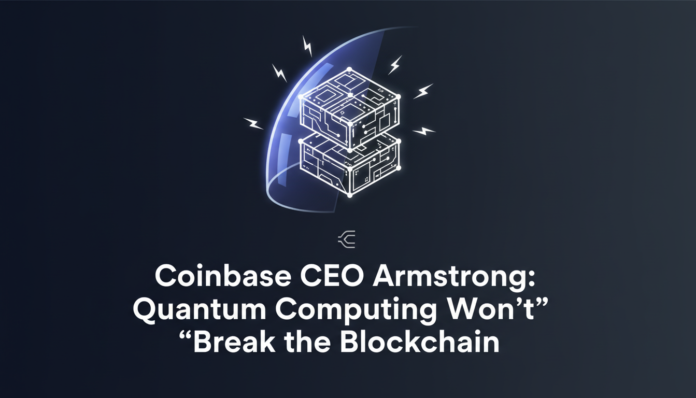 Coinbase CEO Armstrong: Quantum Computing Won't 