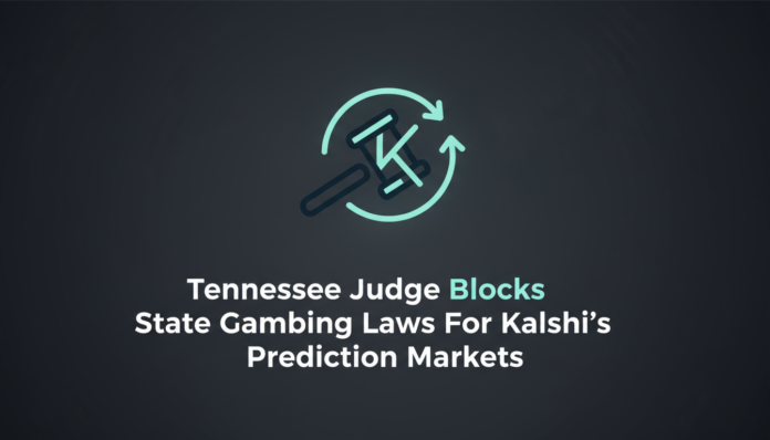 Tennessee Judge Blocks State Gambling Laws For Kalshi's Prediction Markets
