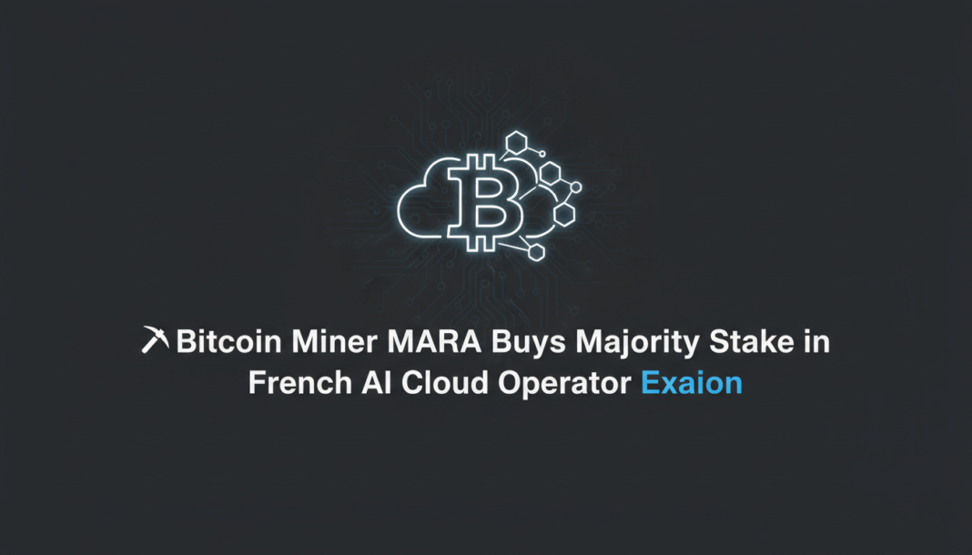 Bitcoin Miner MARA Buys Majority Stake in French AI Cloud Operator Exaion