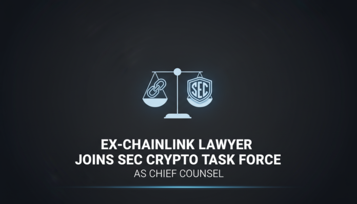 Ex-Chainlink Lawyer Joins SEC Crypto Task Force as Chief Counsel