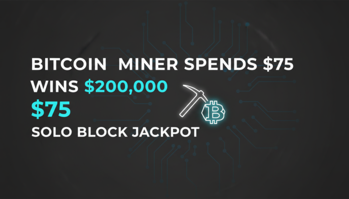Bitcoin Miner Spends $75, Wins $200,000 Solo Block Jackpot