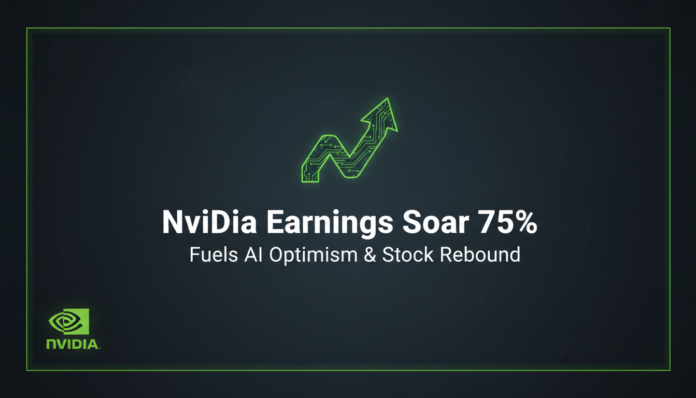 Nvidia Earnings Soar 75%, Fuels AI Optimism & Stock Rebound