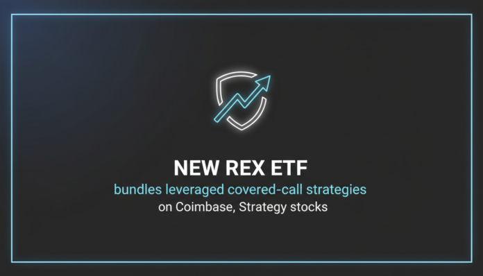 New REX ETF bundles leveraged covered-call strategies on Coinbase, Strategy stocks