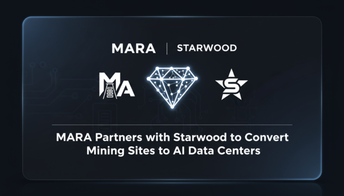 MARA Partners with Starwood to Convert Mining Sites to AI Data Centers