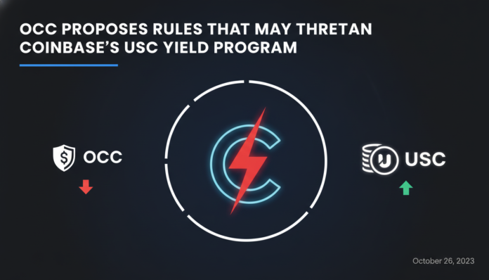 OCC Proposes Rules That May Threaten Coinbase’s USDC Yield Program