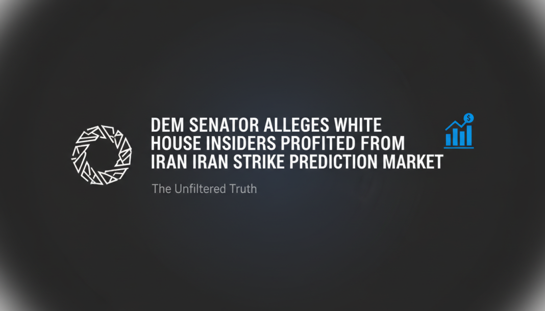 Dem Senator Alleges White House Insiders Profited From Iran Strike Prediction Market