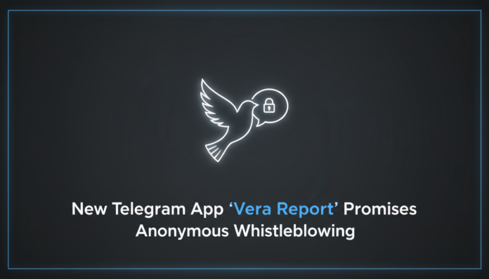 New Telegram App ‘Vera Report’ Promises Anonymous Whistleblowing