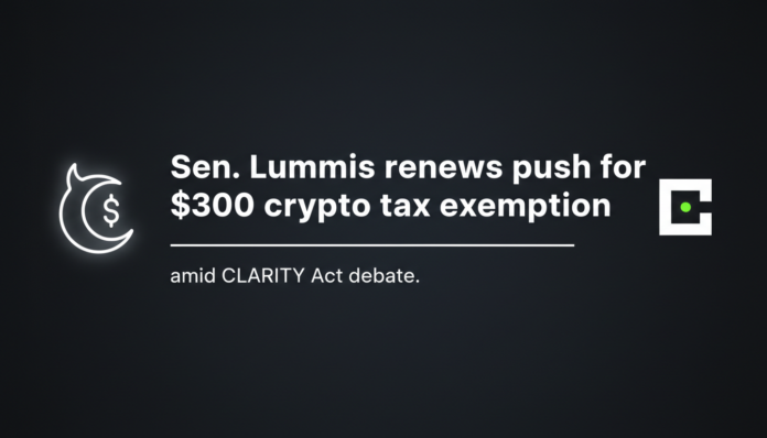 Sen. Lummis renews push for $300 crypto tax exemption amid CLARITY Act debate.