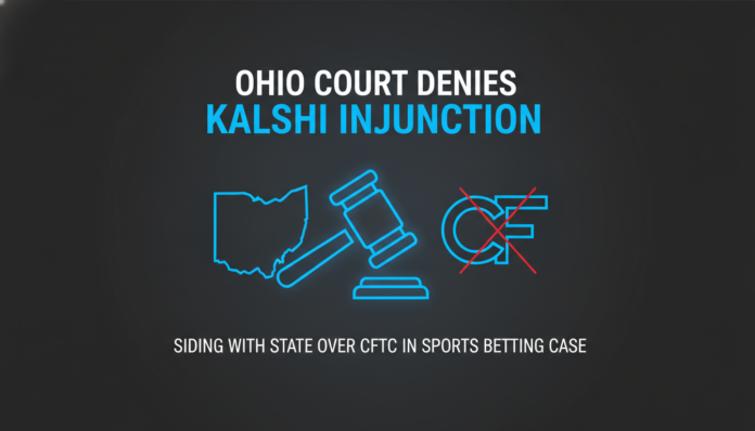 Ohio Court Denies Kalshi Injunction, Siding With State Over CFTC In Sports Betting Case