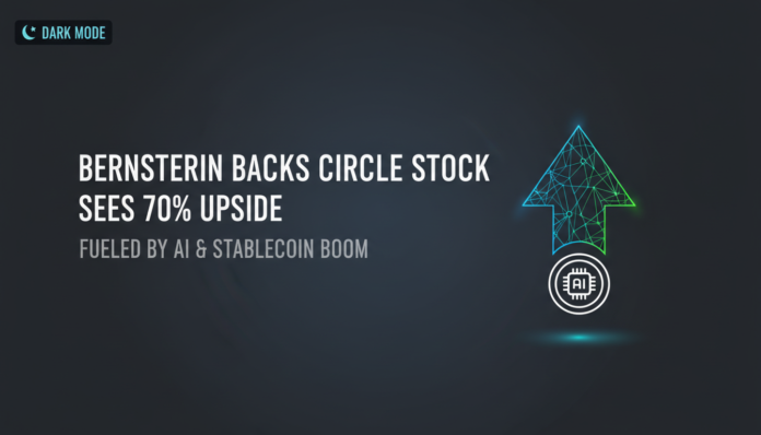 Bernstein Backs Circle Stock, Sees 70% Upside Fueled by AI & Stablecoin Boom