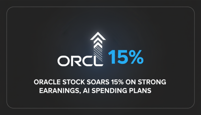 Oracle Stock Soars 15% on Strong Earnings, AI Spending Plans