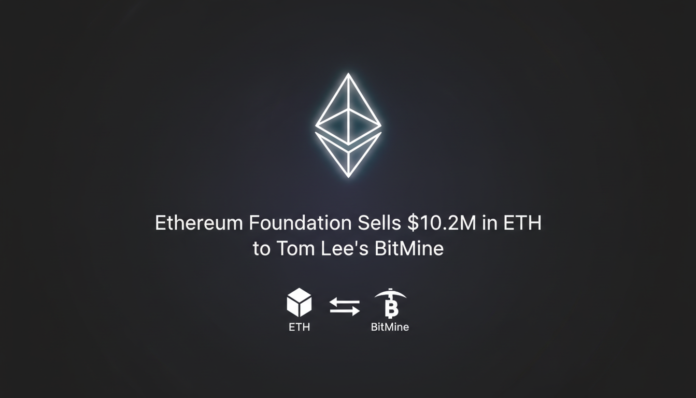 Ethereum Foundation Sells $10.2M in ETH to Tom Lee's BitMine