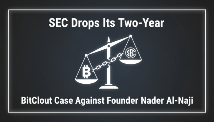 SEC Drops Its Two-Year BitClout Case Against Founder Nader Al-Naji