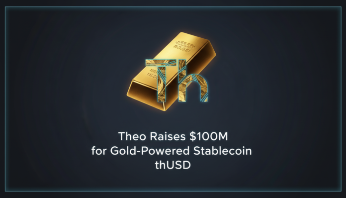 Theo Raises $100M for Gold-Powered Stablecoin thUSD