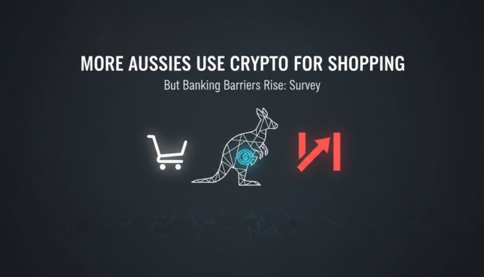 More Aussies Use Crypto for Shopping, But Banking Barriers Rise: Survey