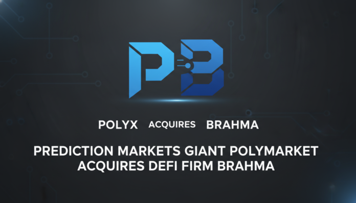 Prediction Markets Giant Polymarket Acquires DeFi Firm Brahma