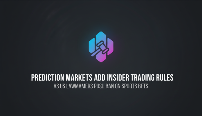 Prediction Markets Add Insider Trading Rules as US Lawmakers Push Ban on Sports Bets