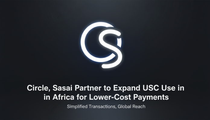 Circle, Sasai Partner to Expand USDC Use in Africa for Lower-Cost Payments