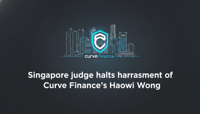 Singapore judge halts harassment of Curve Finance's Haowi Wong