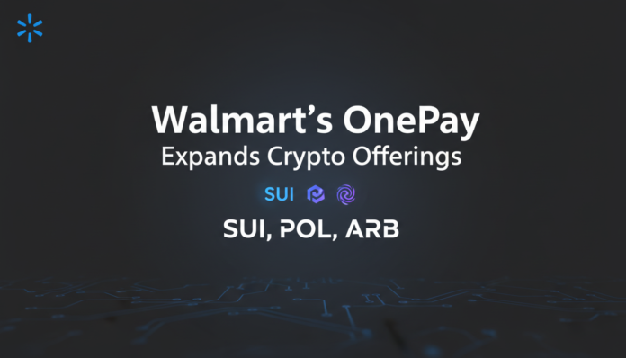 Walmart's OnePay Expands Crypto Offerings With SUI, POL, ARB