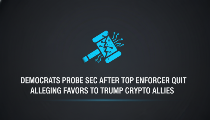 Democrats Probe SEC After Top Enforcer Quit, Alleging Favors to Trump Crypto Allies