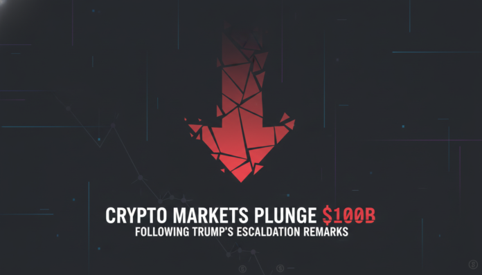 Crypto Markets Plunge $100B Following Trump's Escalation Remarks