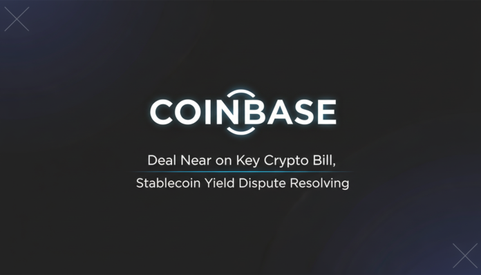 Coinbase: Deal Near on Key Crypto Bill, Stablecoin Yield Dispute Resolving