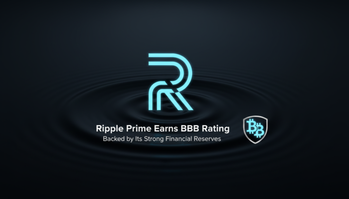 Ripple Prime Earns BBB Rating, Backed by Its Strong Financial Reserves