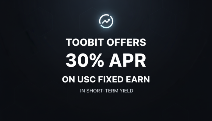 Toobit Offers 30% APR On USDC Fixed Earn In Short-Term Yield