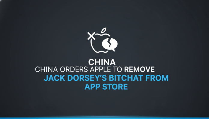 China Orders Apple to Remove Jack Dorsey’s Bitchat From App Store