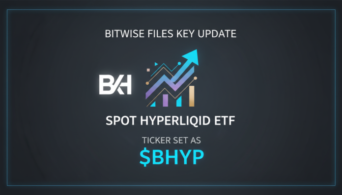 Bitwise Files Key Update for Spot Hyperliquid ETF, Ticker Set as $BHYP