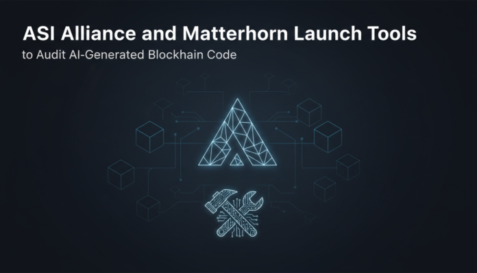 ASI Alliance and Matterhorn Launch Tools to Audit AI-Generated Blockchain Code