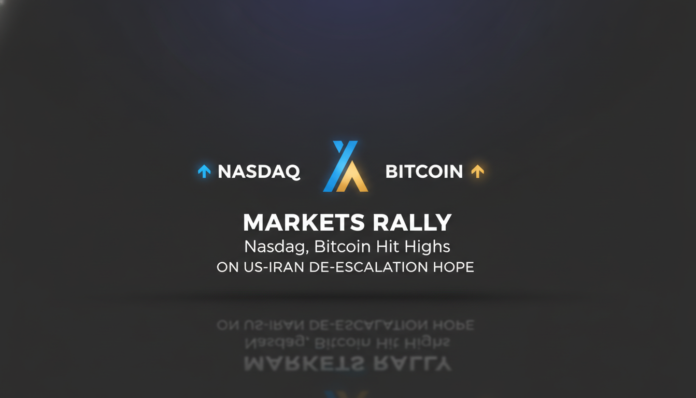 Markets Rally: Nasdaq, Bitcoin Hit Highs on US-Iran De-escalation Hope