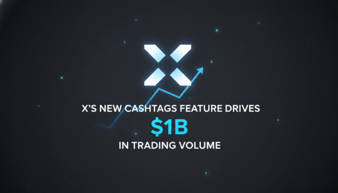 X's New Cashtags Feature Drives $1B in Trading Volume