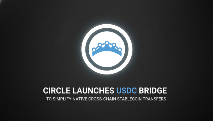 Circle Launches USDC Bridge to Simplify Native Cross-Chain Stablecoin Transfers