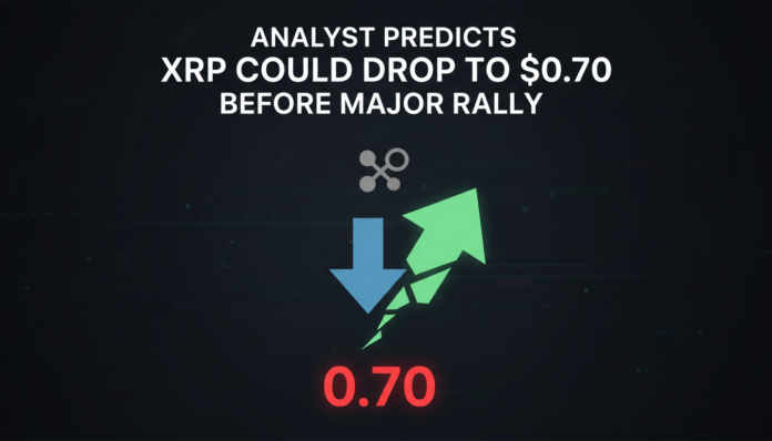 Analyst Predicts XRP Could Drop to $0.70 Before Major Rally.