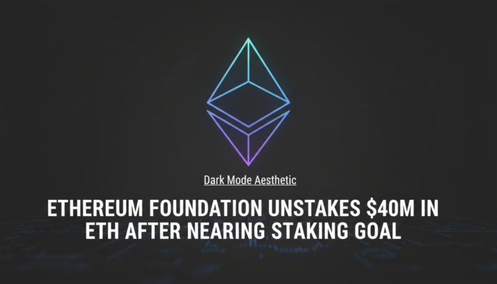 Ethereum Foundation Unstakes $40M in ETH After Nearing Staking Goal