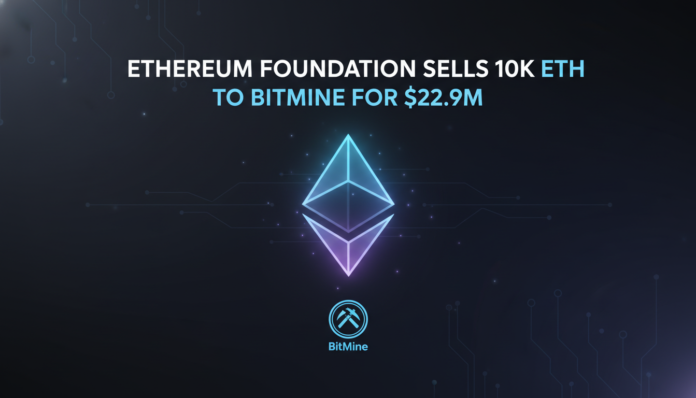 Ethereum Foundation Sells 10K ETH to BitMine for $22.9M