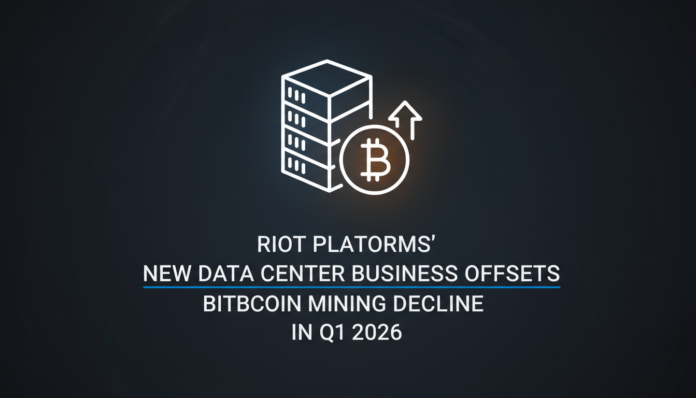 Riot Platforms' New Data Center Business Offsets Bitcoin Mining Decline in Q1 2026