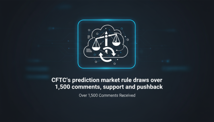 CFTC's prediction market rule draws over 1,500 comments, support and pushback